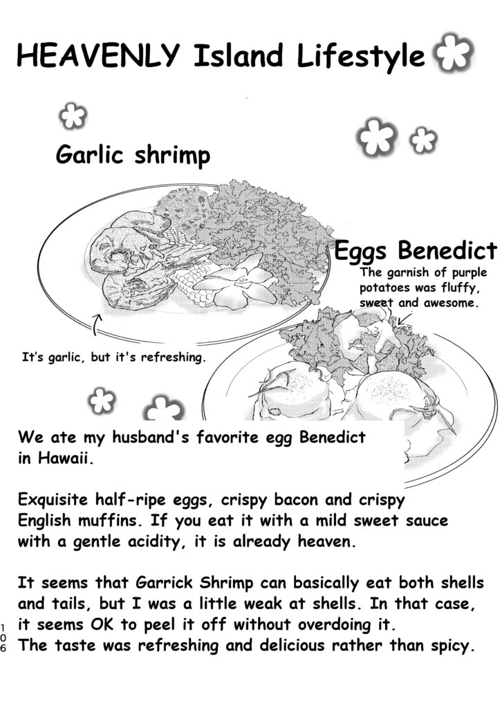 Garlic shrimp and Eggs benedict in Heavenly Island Lifestyle.